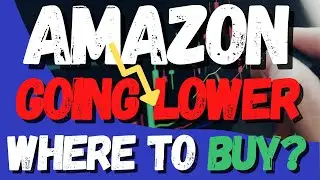 Amazon Stock Going LOWER...Is it Time to SELL?