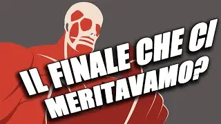 Il FINALE DI ATTACK ON TITAN É ARRIVATO - ANALISI SPOILER