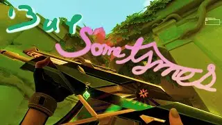 「But sometimes」ーValorant Montage