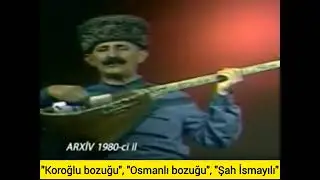 Borçalı Dədə Qorqudu Hüseyn Saraçlı və şəyirdi Məhəmməd Sadaxlının ifasında "Koroğlu bozuğu" havası