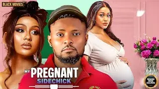 MY PREGNANT SIDECHICK--UCHE MONTANA, MAURICE SAM)- Latest Nigerian Movie 2025 