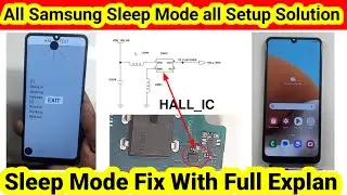 All Samsung Sleep Mode Solution🤔 with full Explan | Samsung A32 Sleep mode Hall ic Full detail 🔥