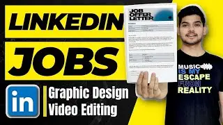 Apply for Jobs on LinkedIn for Graphic Designers, Video Editors (For Freshers!) 2024 