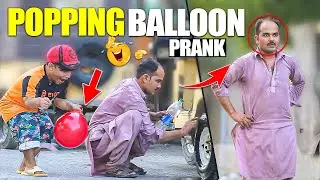 Popping Balloon Prank - Pranks in Pakistan | ​⁠
