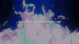 Streets x Blood sweat and tears (slowed)