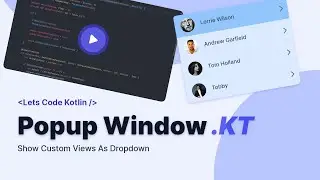 Coding Popup Window Extension In Kotlin - Rush | Extension Development | Kodular, AppInventor