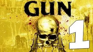 GUN | Let's Play | Ep 1 - 