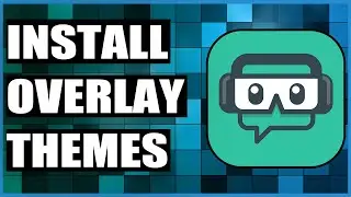 In Depth Look At Themes In Streamlabs OBS