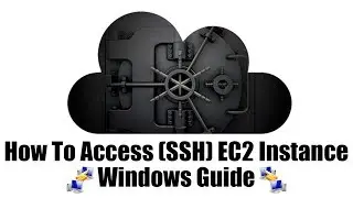 How To Access (SSH) EC2 Instance On AWS Using Windows (PuttyGen & Putty Simple Beginner Tutorial)