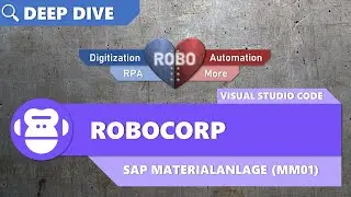Robocorp - DeepDive - SAP Materialanlage (MM01) - VS Code Extension