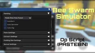Bee Swarm Simulator Op Script (PASTEBIN)