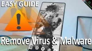 How to Remove Virus and Malware from your Android Smartphones - Speedup your Phone - [2022 guide]