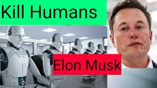 Elon Musk on Artificial Intelligence: We should be worried!