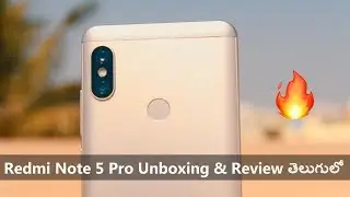 Redmi Note 5 Pro Unboxing & Review || in Telugu