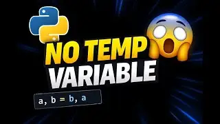 Swap Variable in Python 😱 No Temp Variable!