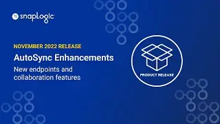 November 2022 Release: AutoSync Enhancements - New endpoints and collaboration features