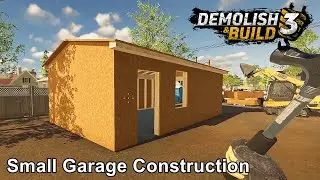 Demolish & Build 3 - Small Garage Construction -  Game Walkthrough - 13