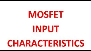 MOSFET Characteristics Input & Output using Pspice