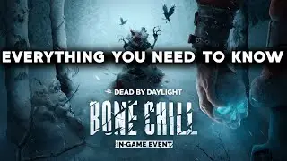 TLDR BONE CHILL EVENT - DBD