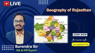 Geography of Rajasthan IGCP | Rajasthan GK | RPSC & RSSB | By Surendra Sir