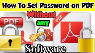 How To Set Password On PDF Without Any Software || PDF Mein Password Kaise Lagaye - Password On PDF