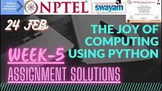 NPTEL | The Joy of Computing using Python | WEEK-5 Assignment Solutions