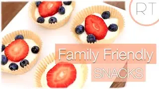 Easy Snacks For Kids & Adults Too