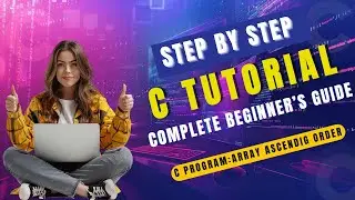 c program for Beginners: ascending order in c| sort the value in ascending order