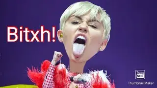 Miley Cyrus Abuses Her Fans