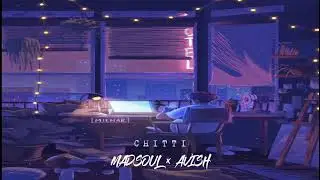 C H I T T I _ MADSOUL × AVISH679 (KOMPA)Audio 2021