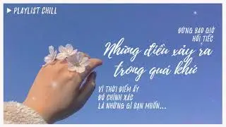 Những bài hát tiếng anh cực chill giúp thư giãn dành riêng cho bạn 🎵