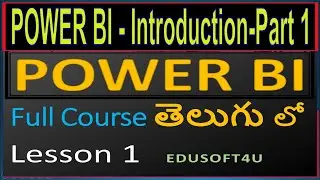Power BI Introduction Part 1 - Power BI Full Course in Telugu - Lesson 1