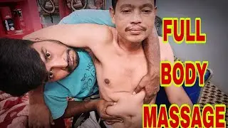 FULL BODY MASSAGE || MASTER RAJEN || SANJAY .