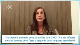 Pessoas infectadas após receber a dose da vacina contra COVID devem receber a segunda dose?