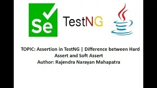 Assertion in TestNG | Difference between Hard Assert and Soft Assert