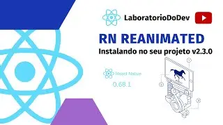 Resolvendo erro do Reanimated 2.x.x | RN 0.68.1