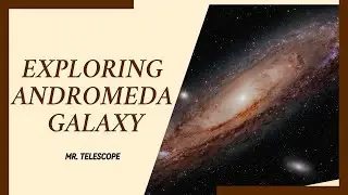 Andromeda galaxy_M31_MR.Telescope
