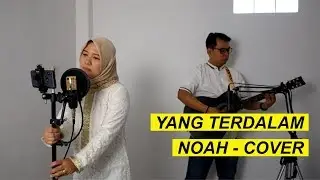 Family Project #9 Yang Terdalam - Noah Cover
