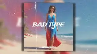 Afrobeat instrumental 'BAD TYPE' 2024
