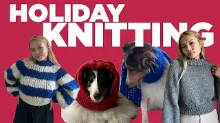 a journey of procrastination: knitting my holiday presents in a week | knitting vlog ep. 26