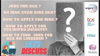 Jobs after BCA || BCA Jobs in MNC || How to apply for job for BCA || Interview for WIPRO, TCS, INFY