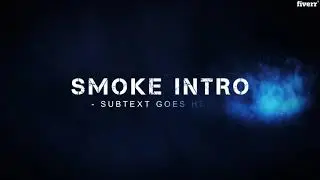 create smoke intro in 4k