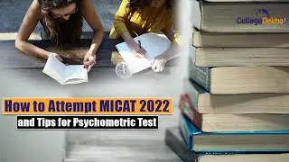 How to Attempt MICAT 2022 and Tips for Psychometric Test