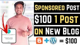 $100 Sponsored Post For New Website | How to Get Paid Post For Your New Website | SPONSORED POST |