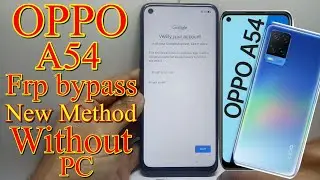 Oppo A54 frp bypass | oppo a54 google account bypass without pc | oppo a54 frp unlock | new trick