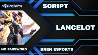 Lancelot | Epic Bren Esports Champipns Skin | Script No Password | Latest Patch Floryn
