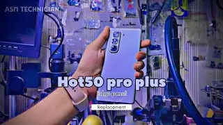 Hot 50 pro plus Disassembly || Edge Panel change Hidden tips for beginners