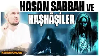 Hasan Sabbah ve Haşhâşiler! - Şii suikastçiler / Kerem Önder