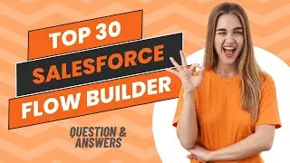 #Salesforce #FlowBuilder | #Interview #Questions | #Certification | #Automation #Tool