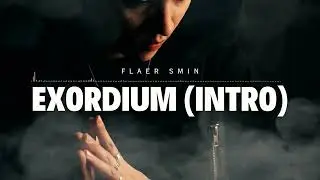 Flaer Smin  - Exordium (Intro)